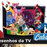 CabulosoCast #60 – Nostalgia: Desenhos da TV