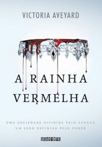 A_RAINHA_VERMELHA