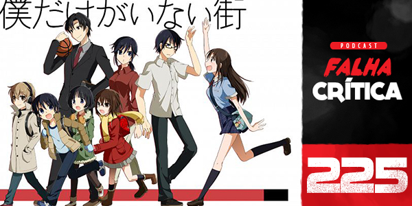 Boku Dake ga Inai Machi (ERASED) Critica Serie Completa 