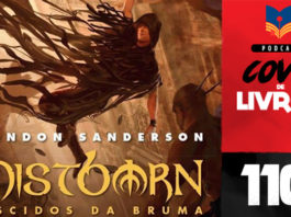 Vitrine do podcast Covil de Livros. No primeiro plano,Corte de capa do livro onde se lê "Mistborn - Nascidos da Bruma Livro 1 O Império Final". Na lateral direita, faixa vertical escrito "Podcast Covil de Livros" e o número da edição: 110.