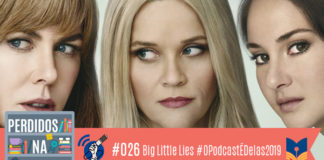 Descrição da vitrine: Fotomontagem que mostra as três protagonistas da série Big Little Lies. No canto inferior esquerdo, a logo do podcast, que é a ilustração de uma estante com livros e outros objetos, onde lê-se “Perdidos na Estante". Ao lado, em uma faixa rosa na qual está escrito “26 – Big Little Lies #OPodcastÉDelas2019", o selo do Leitor Cabuloso e do #OPodcastÉDelas2019