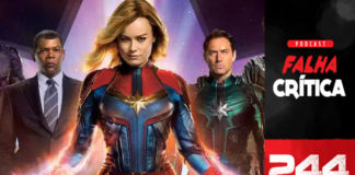 Vitrine do podcast Falha Crítica. Na lateral direita, uma faixa vertical com o logo do podcast e, embaixo o número do episódio: 244. Em destaque, foto da Capitã Marvel (atriz Brie Larson).