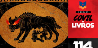 Vitrine do podcast Covil de Livros. Na esquerda, desenho da loba capitolina com olhos flamejantes amamentando duas crianças, que se encontram num fundo oval amarelado, e cantos escuros simulando a estética de vasos antigos com rachaduras. Na lateral direita, faixa vertical escrito "Podcast Covil de Livros" e o número da edição: 114.