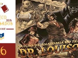 Vitrine do episódio 16 do Boteco dos Versados. Na esquerda tem uma coluna vertical com a logo do Podcast no topo, a logo do Leitor Cabuloso no centro e o número do episódio, 16, abaixo. Em destaque a um recorte da capa do livro mostrando Em primeiro plano, três pessoas. Um homem usando um colete, camisa e um pano ao redor do pescoço, em posição central, segurando uma pistola. No seu lado esquerdo,uma mulher com um sobretudo, um corpete e uma cartola. Do lado direito, uma mulher usando um casaco. Em segundo plano, do lado direito, um homem de capa e chapéu, com o rosto escondido, como se estivesse saindo das sombras. No segundo plano do lado esquerdo, uma marcha de robôs. Sobrepondo todos há o título do livro: A lição de anatomia do temível Dr. Louison.