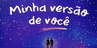 Recorte da capa do livro. Ilustração de um céu noturno roxo-azulado estrelado. No topo, em branco, o titulo: Minha versão de você. Abaixo do titulo uma estrela cadente, logo abaixo a silhueta de duas pessoas de mãos dadas