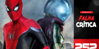 Vitrine do podcast Falha Critica. Imagem do Homem-Aranha e Mysterio, vistos da cintura para cima, um de costas para o outro. Alguns prédios ao fundo e um céu com muitas nuvens. Na lateral direita, faixa vertical escrito "Podcast Falha Critica" e o número da edição: 252.