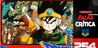 Vitrine do podcast Falha Critica. Ilustração dos personagens do jogo Dragon Quest, todos virados para frente, um à frente do outro. Na lateral direita, faixa vertical escrito "Podcast Falha Critica" e o número da edição: 254.