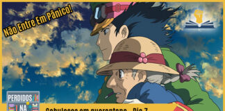 Fotomontagem com personagens da animação O Castelo Animado de perfil, olhando para a esquerda. No canto superior esquerdo está escrito "Não entre em pânico!", no inferior tem a logo do podcast, que é a ilustração de uma estante com livros e outros objetos, onde lê-se “Perdidos na Estante". Ao lado, em uma faixa amarela na qual está escrito “Cabulosos em quarentena - Dia 7". Em cima, ao lado direito está o selo do Leitor Cabuloso.