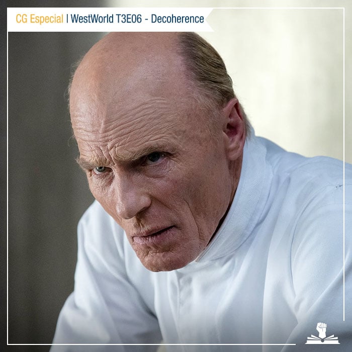 CG Especial – WestWorld T03E06: Decoherence