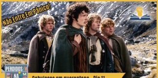 Fotomontagem com quatro hobbits olhando à frente, de perfil. No canto superior esquerdo está escrito "Não entre em pânico!", no inferior tem a logo do podcast, que é a ilustração de uma estante com livros e outros objetos, onde lê-se “Perdidos na Estante". Ao lado, em uma faixa amarela na qual está escrito “Cabulosos em quarentena - Dia 11". Em cima, ao lado direito está o selo do Leitor Cabuloso.