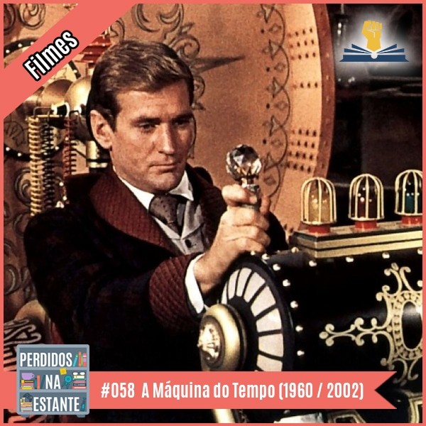 PnE 058 A Máquina do Tempo