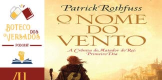 Vitrine do episódio do podcast Boteco dos Versados. Na esquerda tem uma coluna vertical, com a logo do podcast no topo, a logo do Leitor Cabuloso no meio e o numeral 41 na base, indicando a numeração do podcast. Em destaque Recorte da capa do livro "O nome do vento". Na parte superior, o nome do autor e do livro, com o escrito "A crônica do matador do rei: primeiro dia" embaixo. A imagem retrata um jovem ruivo de costas, com um cajado em uma das mãos e um alaúde nas costas. Ao fundo, a imagem de uma cidade.