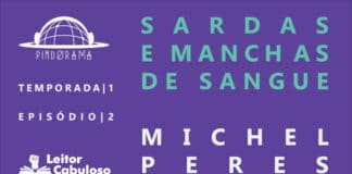 Fundo violeta claro. Logo do podcast acima e à esquerda. Abaixo da logo, lê-se Temporada 1, Episódio 2, com logo do Leitor Cabuloso abaixo. À direta, em azul esverdeado, lê-se Sardas e Manchas de Sangue e, em branco, Michel Peres.