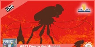 Fotomontagem com parte do livro Guerra dos Mundos onde aparecem os Tripods andando para a direita. À esquerda tem uma faixa rosa onde está escrito "livro". No inferior tem a logo do podcast, que é a ilustração de uma estante com livros e outros objetos, onde lê-se “Perdidos na Estante". Ao lado, em uma faixa rosa na qual está escrito "#063 - Guerra dos Mundos". Em cima, ao lado direito está o selo do Leitor Cabuloso e à direita o selo da campanha #AlémdoArcoÍris