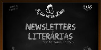 Vitrine do programa Mais Uma Dose. A imagem é um quadro negro com o título escrito em giz centralizado, “Newsletters Literárias com Fernanda Castro“. Acima lê-se o título do programa junto a um desenho de uma caneca de chopp, ao lado a inscrição “Samuel é nosso rei” junto a um desenho de uma coroa, do outro lado o número 05 indicando a numeração do episódio. Abaixo as logos do Leitor Cabuloso e do Boteco dos Versados.