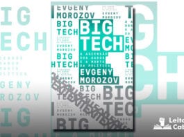 Capa do livro. Um fundo branco. No centro sobre um fundo verde, o titulo em branco: "Big Tech - A Ascensão dos dados e a morte da política". Logo abaixo o nome do autor. O titulo e nome do autor se repetem várias vezes na capa, em verde e cinza.