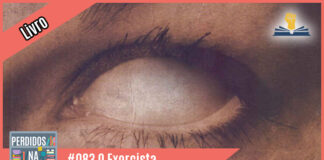 Vitrine do podcast montada com recorte de capa do livro onde tem um olho sem íris, todo branco. À esquerda tem uma faixa rosa onde está escrito "livro". No inferior tem a logo do podcast, que é a ilustração de uma estante com livros e outros objetos, onde lê-se “Perdidos na Estante". Ao lado, em uma faixa rosa na qual está escrito "#083 - O Exorcista" e ao seu lado direito, em cima, está o selo do Leitor Cabuloso.