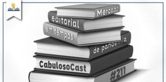 Vitrine do episódio em preto e branco com ilustração de livros empilhados. Nas lombadas se le "Mercado editorial em tempos de pandemia. CabulosoCast #211"