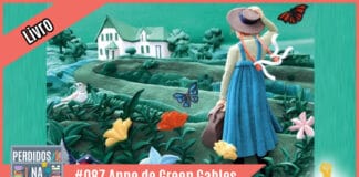 Vitrine do podcast montada com recorte de capa do livro de fundo verde água com ilustração de menina de costas usando vestido azul e chapéu olhando ao horizonte onde tem uma fazenda. À esquerda tem uma faixa rosa onde está escrito "livro". No inferior tem a logo do podcast, que é a ilustração de uma estante com livros e outros objetos, onde lê-se “Perdidos na Estante". Ao lado, em uma faixa rosa na qual está escrito "#087 - Anne de Green Gables". Em cima, ao lado direito está o selo do Leitor Cabuloso formado por um livro aberto na cor azul onde de dentro sai um punho erguido na cor amarela.