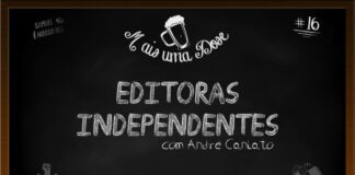 Vitrine do programa Mais Uma Dose. A imagem é um quadro negro com o título escrito em giz centralizado, “Editoras independentes com André Caniato“. Acima lê-se o título do programa junto a um desenho de uma caneca de chopp, ao lado a inscrição “Samuel é nosso rei” junto a um desenho de uma coroa, do outro lado o número 16 indicando a numeração do episódio. Abaixo as logos do Leitor Cabuloso e do Boteco dos Versados.