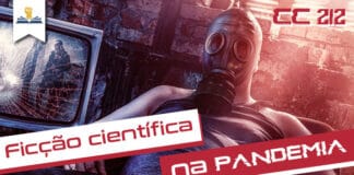 Vitrine do episódio. Ilustração com um homem sentado usando uma mascara de gás, ao lado de uma TV de tubo com a tela rachada. Em primeiro plano, no topo à esquerda o simbolo do Leitor Cabuloso, à direita "CC 212" em vermelho. Na base o título " Ficção científica na pandemia".