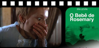 Montagem com uma pelicula de filme na horizontal, mostrando dois frames, o da esquerda mostra uma cena do filme "O Bebê de Rosemary", tampa a boca com a mão em expressão de susto. No frame da direita está o recorte da capa do livro homonimo, um fundo verde com o rosto da protagonista (do filme) olhando para cima, e a silhueta de um carrinho de bebê, no topo, em branco, o nome do autor e o título do livro.