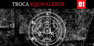 Imagem com fundo preto com detalhes semelhantes a uma textura de tecido jeans, com os detalhes em branco pálido. No centro, o círculo de transmutação humana está em branco. No topo, uma tarja preta atravessa a imagem da direita até a esquerda, escrito “Troca”, em branco com letra serifada e a palavra “Equivalente” em vermelho sangue, também serifada. Ao lado do texto, um quadrado vermelho sangue carrega o numeral 01 em letras brancas e garrafais. No canto inferior esquerdo, o logo do site Leitor Cabuloso está disposto em branco.