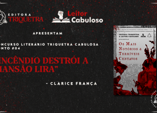 Os mais notórios e terríveis centavos #04: Incêndio na Mansão Lira – Clarice França Editora Triquetra e Leitor Cabuloso “Apresentam concurso literário Triquetra Cabulosa ‘Os Mais Notórios e Terríveis Centavos conto #04’. “Incendio na mansão lira - clarice frança”. Ao lado do título, a capa do livro: Capa com fundo de recorte de jornal. Sobre o fundo, um retângulo que lembra uma edição antiga de Penny Dreadful. Nele, está escrito em preto, em fonte de jornal: Contos da Triquetra Cabulosa, Os Mais Notórios e Terríveis Centavos” (título grande em cor vermelha no meio da capa). Em primeiro plano, sobre o fundo e o retângulo, colagens de ilustrações das Penny Dreadful originais em vermelho e preto. Fundo cinza escuro com efeito papel e respingos de tinta vermelha no canto superior direito.