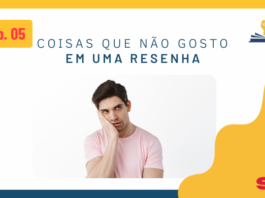 No lado superior esquerdo, tem o desenho de uma pessoa de perfil utilizando um fone e, ao lado, está escrito Ep. 05. No lado superior direito, tem a logo do Leitor Cabuloso, que é uma mão com o punho fechado saindo de um livro aberto. No centro da imagem, há o título do episódio (Coisas que não gosto em uma resenha) e, mais abaixo, tem uma imagem de um homem branco usando uma camisa rosa claro, ele está com uma expressão ruim, parecendo com raiva ou chateado, e está com a mão esquerda na lateral do rosto. No lado inferior direito tem a logo da Super Liga de Resenhistas que são as iniciais SLR, mas, o L está mais acima, pois, no lugar dele, tem a ponta de uma caneta tinteiro.