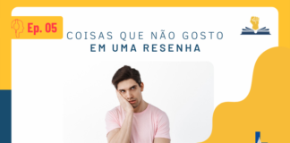 No lado superior esquerdo, tem o desenho de uma pessoa de perfil utilizando um fone e, ao lado, está escrito Ep. 05. No lado superior direito, tem a logo do Leitor Cabuloso, que é uma mão com o punho fechado saindo de um livro aberto. No centro da imagem, há o título do episódio (Coisas que não gosto em uma resenha) e, mais abaixo, tem uma imagem de um homem branco usando uma camisa rosa claro, ele está com uma expressão ruim, parecendo com raiva ou chateado, e está com a mão esquerda na lateral do rosto. No lado inferior direito tem a logo da Super Liga de Resenhistas que são as iniciais SLR, mas, o L está mais acima, pois, no lugar dele, tem a ponta de uma caneta tinteiro.