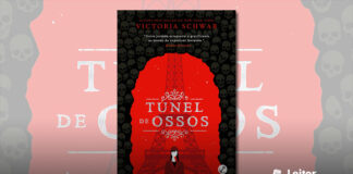 Capa do livro. Ilustração que mostra um fundo preto formado por crânios cinza-escuros. No meio até a base do livro uma abertura entre esses crânios mostram um fundo vermelho com a Torre Eiffel também em vermelho e uma moça de roupa vermelha escuro se mostrar o rosto, virada para a frente. No centro da capa, o título "Túnel de Ossos", no topo o nome da autora.
