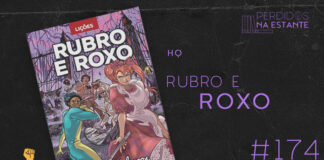 Imagem de fundo preto com textura de corte. À esquerda no canto inferior tem a logo do Leitor Cabuloso formado por um livro aberto e um punho levantado. À sua esquerda, a imagem da capa da HQ "Rubro e Roxo". Logo a frente da imagem temos o desenho de uma mulher jovem, ruiva, com um vestido longo e antigo cheio de babados segurando um cano de ferro na mão. Ela olha e maneira desafiadora. Ao lado e um pouco atrás, tem um homem negro de cabelos preto com um collant que cobre todo o corpo nas cores verde azulado e amarelo, ele está de perfil e em posição de ataque. Ao fundo vemos mais jovens com diferentes roupas, alguns com armas brancas outros sem nada, numa paisagem que parece desoladora e decadente. Na parte de cima, escrito em branco, está o título da HQ. Na parte de baixo, o nome do autor Jorge Valpaços. Abaixo da imagem da capa do livro, tem um texto escrito em roxo se lê "HQ Rubro e Roxo - PnE #174". Em cima, à direita, tem a logo do podcast formado por livros em pé e que vão caindo com o título "Perdidos na Estante" em cima e o símbolo de play na letra "o".