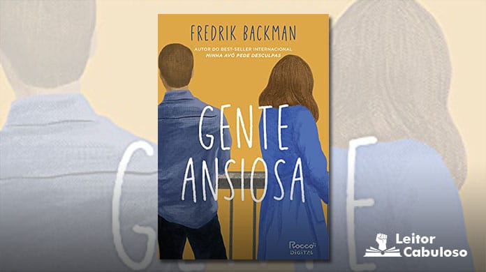 Gente Ansiosa, Fredrik Backman - Livro - Bertrand