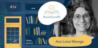 Imagem de fundo contendo uma ilustração da fachada da azul Livraria LeiaNovosBr. A fachada é composta por uma porta amarela com uma vidraça onde dois olhos de uma criatura mágica que está espiando, ao lado da vitrine da livraria que mostra vários livros coloridos desorganizados, também com alguns olhos claros espiando entre eles. No canto superior esquerdo há a numeração do episódio #24, no centro da imagem há a logo do podcast em um fundo branco. A logo é formado pelo texto #LeiaNovosBr em azul, abaixo de ícones que simbolizam um livro azul com páginas amarelas aberto, de onde saem dois balões de fala amarelos. Ao lado da logo, no canto esquerdo há a imagem da autora entrevistada Ana Lúcia Merege em preto e branco, seguido do seu nome exposto. No canto inferior direito está a logo branca do site Leitor Cabuloso, composta pelo pela imagem de um punho erguido saindo de um livro aberto, seguido do nome Leitor Cabuloso.