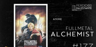 Imagem de fundo preto com textura de corte. À esquerda no canto inferior tem a logo do Leitor Cabuloso formado por um livro aberto na cor azul e um punho levantado na cor amarela. À sua direita, o pôster do anime com um menino loiro, usando roupas pretas e uma capa vermelha, com um braço mecânico de aço, sentado à frente de uma armadura, emoldurado. À direita se lê "Anime: Fullmetal Alchemist #177". Em cima, à direita, tem a logo do podcast formado por livros em pé e que vão caindo com o título "Perdidos na Estante" em cima e o símbolo de play na letra "o", na cor branca.