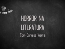 Vitrine do programa Mais Uma Dose. A imagem é um quadro negro com o título escrito em giz centralizado, "Horror na Literatura com Carissa Vieira“. Acima, no canto esquerdo, lê-se o título do programa junto a um desenho de uma caneca de chopp, do outro lado o número 27 indicando a numeração do episódio. Abaixo as logos do Leitor Cabuloso e do Boteco dos Versados.