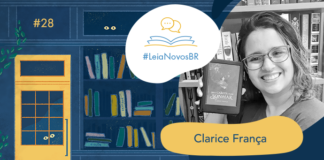 Imagem de fundo contendo uma ilustração da fachada da azul biblioteca LeiaNovosBr. A fachada é composta por uma porta amarela com uma vidraça onde dois olhos de uma criatura mágica que está espiando, ao lado da vitrine da biblioteca que mostra vários livros coloridos desorganizados, também com alguns olhos claros espiando entre eles. No canto superior esquerdo há a numeração do episódio #28, no centro da imagem há a logo do podcast em um fundo branco. A logo é formado pelo texto #LeiaNovosBr em azul, abaixo de ícones que simbolizam um livro azul com páginas amarelas aberto, de onde saem dois balões de fala amarelos. Ao lado da logo, no canto esquerdo há a imagem da autora entrevistada Clarice França em preto e branco, seguido do seu nome exposto. No canto inferior direito está a logo branca do site Leitor Cabuloso, composta pelo pela imagem de um punho erguido saindo de um livro aberto, seguido do nome Leitor Cabuloso.