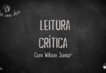 Mais Uma Dose 28 – Leitura Crítica Vitrine do programa Mais Uma Dose. A imagem é um quadro negro com o título escrito em giz centralizado, "Leitura Crítica com Wilson Júnior“. Acima, no canto esquerdo, lê-se o título do programa junto a um desenho de uma caneca de chopp, do outro lado o número 28 indicando a numeração do episódio. Abaixo as logos do Leitor Cabuloso e do Boteco dos Versados.