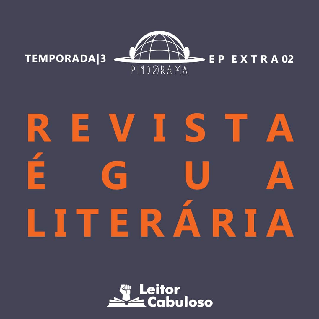 Pindorama Extra: Revista Égua Literária