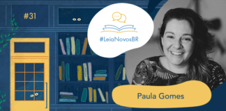 Imagem de fundo contendo uma ilustração da fachada da azul biblioteca LeiaNovosBr. A fachada é composta por uma porta amarela com uma vidraça onde dois olhos de uma criatura mágica que está espiando, ao lado da vitrine da biblioteca que mostra vários livros coloridos desorganizados, também com alguns olhos claros espiando entre eles. No canto superior esquerdo há a numeração do episódio #31, no centro da imagem há a logo do podcast em um fundo branco. A logo é formado pelo texto #LeiaNovosBr em azul, abaixo de ícones que simbolizam um livro azul com páginas amarelas aberto, de onde saem dois balões de fala amarelos. Ao lado da logo, no canto esquerdo há a imagem do autor entrevistado Paula Gomes em preto e branco, seguido do seu nome exposto. No canto inferior direito está a logo branca do site Leitor Cabuloso, composta pelo pela imagem de um punho erguido saindo de um livro aberto, seguido do nome Leitor Cabuloso.